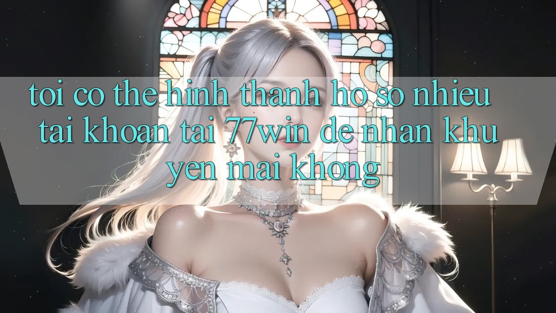 Tôi có thể hình thành hồ sơ nhiều tài khoản tại 77win để nhận khuyến mãi không?
